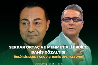 SEDAR ORTAÇ VE MEHMET ALİ ERBİL'E BAHİS GÖZALTISI