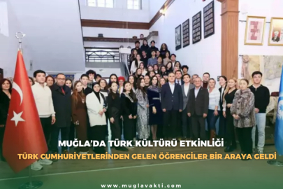 Muğla’da Türk Kültürü Etkinliği