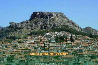 Muğla'da Ne Yenir?