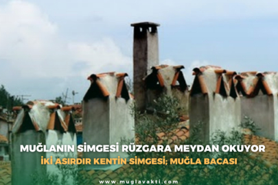 Muğlanın simgesi rüzgara meydan okuyor