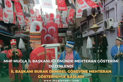 MHP Muğla İl Başkanlığı Önünde Mehteran Gösterimi Düzenlendi