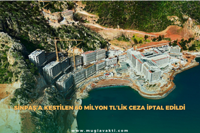 Sinpaş’a kestilen 60 milyon TL’lik ceza iptal edildi