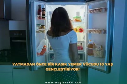 Yatmadan önce bir kaşık yemek vücudu 10 yaş gençleştiriyor!
