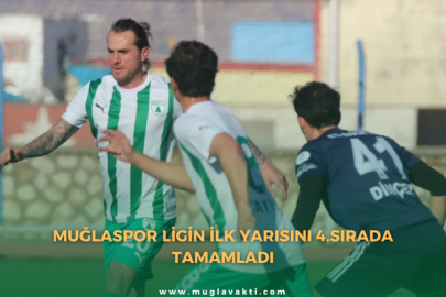 Muğlaspor ligin ilk yarısını 4.sırada tamamladı