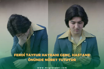 Ferdi Tayfur Hayranı Genç, Hastane Önünde Nöbet Tutuyor