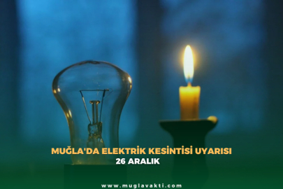 Muğla'da Elektrik Kesintisi Uyarısı