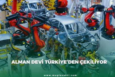 Otomotiv devi Türkiye'den çekildi