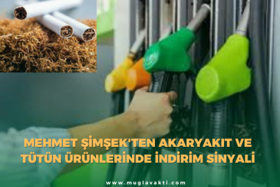 Mehmet Şimşek'ten akaryakıt ve tütün ürünlerinde indirim sinyali