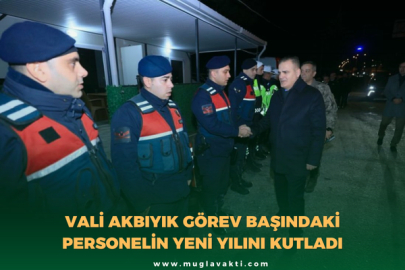 Vali Akbıyık görev başındaki personelin yeni yılını kutladı