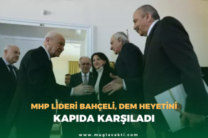 MHP LİDERİ BAHÇELİ,DEM HEYETİNİ KAPIDA KARŞILADI