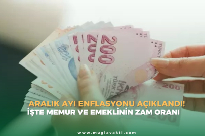 Aralık ayı enflasyonu açıklandı! İşte memur ve emeklinin zam oranı