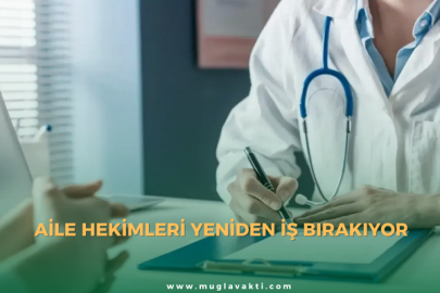 Aile Hekimleri Yeniden İş Bırakıyor
