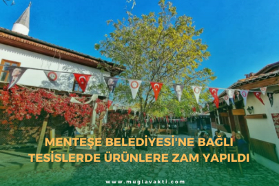 Menteşe Belediyesi'ne Bağlı Tesislerde Ürünlere Zam Yapıldı