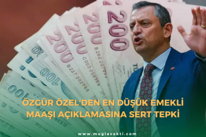 Özgür Özel'den En Düşük Emekli Maaşı Açıklamasına Sert Tepki