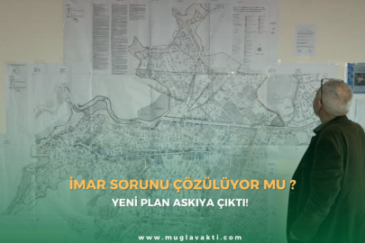 İmar Sorunu Çözülüyor Mu ? Yeni Plan Askıya Çıktı!