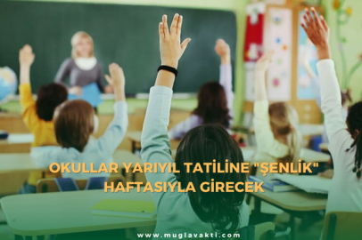 Okullar Yarıyıl Tatiline "Şenlik" Haftasıyla Girecek