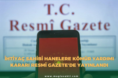 İhtiyaç Sahibi Hanelere Kömür Yardımı Kararı Resmi Gazete'de
