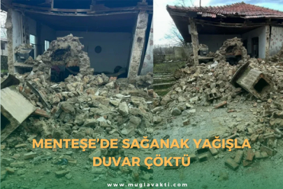 Menteşe’de Sağanak Yağışla Duvar Çöktü