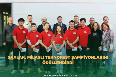 Saylak, Milaslı TEKNOFEST Şampiyonlarını Ödüllendirdi