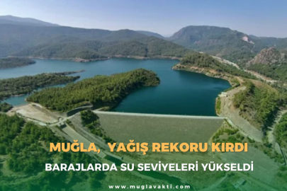 Muğla, Yağış Rekoru Kırdı
