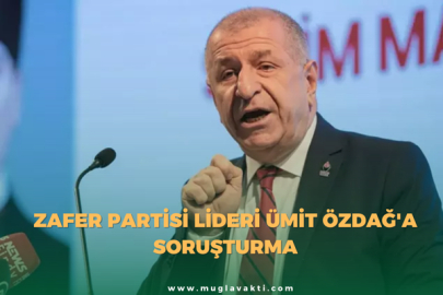 Zafer Partisi lideri Ümit Özdağ'a soruşturma