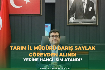 Tarım İl Müdürü Barış Saylak Görevden Alındı