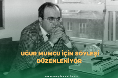Uğur Mumcu için söyleşi düzenleniyor