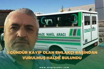 3 Gündür Kayıp Olan Emlakçı Başından Vurulmuş Halde Bulundu