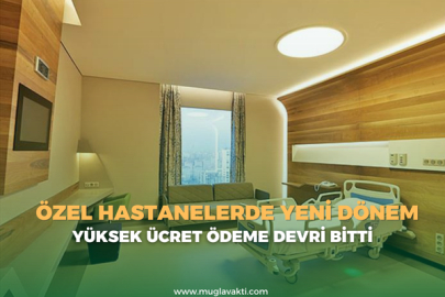 Özel hastanelerde yeni dönem
