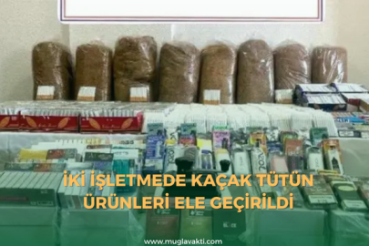 İki İşletmede Kaçak Tütün Ürünleri Ele Geçirildi