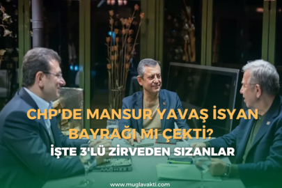 CHP'de Mansur Yavaş isyan bayrağı mı çekti?